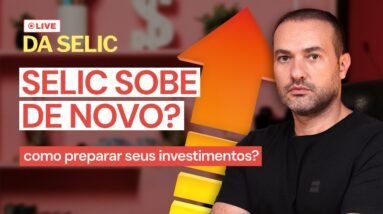 LIVE DA SELIC - Após o anúncio da nova TAXA SELIC, saiba COMO PREPARAR OS SEUS INVESTIMENTOS