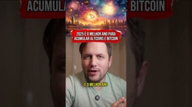 2025 É O MELHOR ANO PARA ACUMULAR ALTCOINS E BITCOIN #shorts
