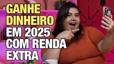 3 tendências para renda extra em 2025