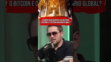 A COMPUTAÇÃO QUÂNTICA VAI DESTRUIR O BITCOIN E O SISTEMA BANCÁRIO GLOBAL? #shorts
