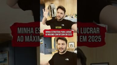 BITCOIN: MINHA ESTRATÉGIA PARA LUCRAR AO MÁXIMO EM 2025 #shorts