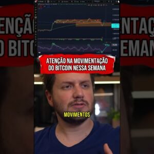 ATENÇÃO NA MOVIMENTAÇÃO DO BITCOIN NESSA SEMANA #shorts