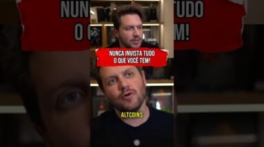 NUNCA INVISTA TUDO O QUE VOCÊ TEM EM ALTCOINS! #shorts
