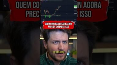 QUEM COMPRAR BITCOIN AGORA PRECISA ENTENDER ISSO #shorts