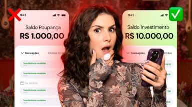 MIL A 100MIL REAIS NA POUPANÇA: Onde investir pra ganhar mais? (com a mesma segurança)