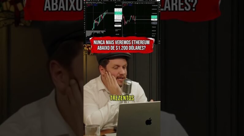 ETHEREUM: NUNCA MAIS O VEREMOS ABAIXO DE $1200 DÓLARES?