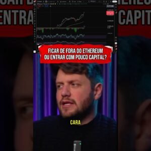 FICAR DE FORA DO ETHEREUM OU ENTRAR COM POUCO CAPITAL? #shorts