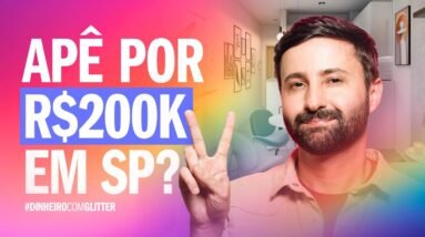 R$200 MIL num apê em SP: o PLANO por trás do close certo | DINHEIRO COM GLITTER ep05 - Bixa Rica