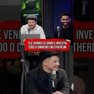 ELE VENDEU O CARRO E INVESTIU TODO O DINHEIRO EM ETHEREUM #shorts