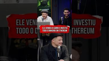 ELE VENDEU O CARRO E INVESTIU TODO O DINHEIRO EM ETHEREUM #shorts