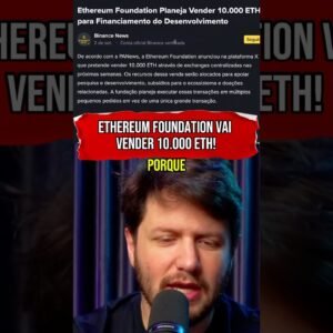 ETHEREUM FOUNDATION PLANEJA VENDER 10.000 ETH #shorts