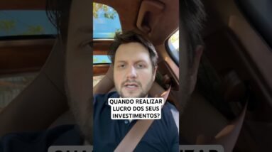 QUANDO REALIZAR LUCRO DOS SEUS INVESTIMENTOS? #shorts