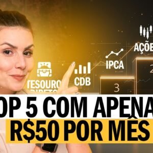 5 INVESTIMENTOS A PARTIR DE 50 REAIS! De Tesouro Direto a Bitcoin