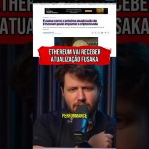 ETHEREUM VAI RECEBER ATUALIZAÇÃO FUSAKA #shorts
