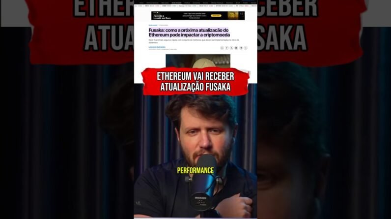 ETHEREUM VAI RECEBER ATUALIZAÇÃO FUSAKA #shorts