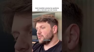 NINGUÉM ENRIQUECE SEM TER PACIÊNCIA COM O MERCADO #shorts