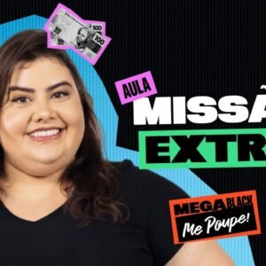 MISSÃO EXTRA com Bruna Andriotto (aproveita a MEGA BLACK FRIDAY Me Poupe + @FluencyAcademyBR)