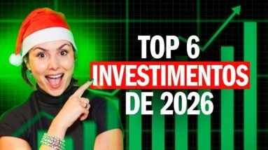 TOP 6 INVESTIMENTOS DE 2026! para iniciantes
