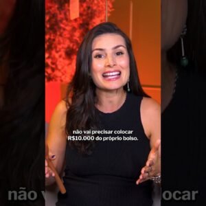 Você NÃO precisa de R$ 10.000 para ter R$ 10.000 (Entenda)