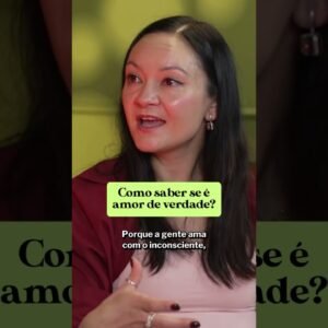 Como Saber se é Amor? A Verdade Que Ninguém Explica #relacionamentos  #amorpróprio #amor