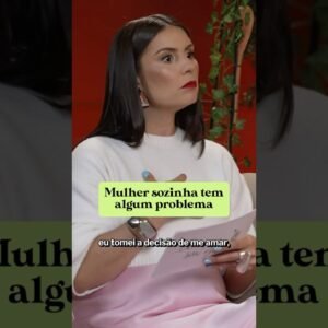 Mulher Solteira Tem Problema? Por Que Existe Tanta Pressão Para a Mulher Encontrar um Amor?