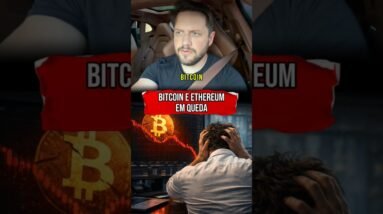 BITCOIN E ETHEREUM EM QUEDA #shorts
