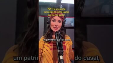 Esconder dinheiro do cônjuge é INFIDELIDADE FINANCEIRA #traição #casal #dinheiro