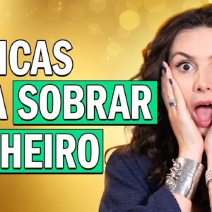 5 dicas práticas pra economizar EM 2026! ECONOMIZE MIL REAIS OU MAIS POR MÊS FAZENDO ISSO!