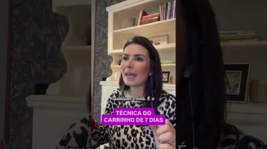 A Técnica do Carrinho de 7 Dias Que Faz Você Economizar Muito #investimentos #educacaofinanceira