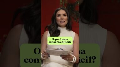 Por que você evita conversas difíceis? Medo do julgamento #comunicaçãoassertiva