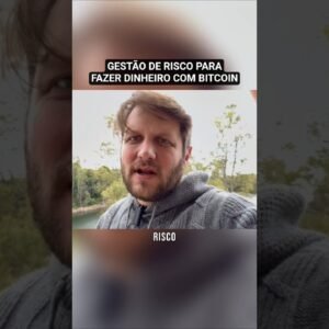 BITCOIN: GESTÃO DE RISCO PARA FAZER DINHEIRO #shorts
