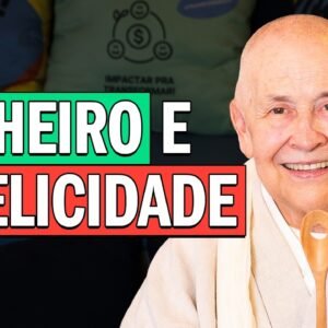 Dinheiro traz felicidade? Uma reflexão com @MonjaCoenOficial