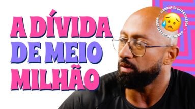 PROFESSOR COM DÍVIDA DE MEIO MILHÃO: O Resgate Começou | Me Poupe! Reality EP.1