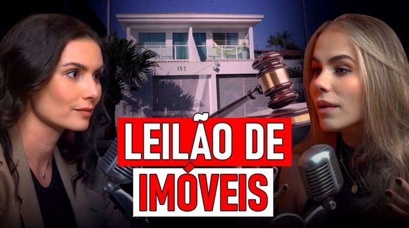Casa própria com até 90% de desconto? A verdade sobre leilões de imóveis com Sharleine Teixeira