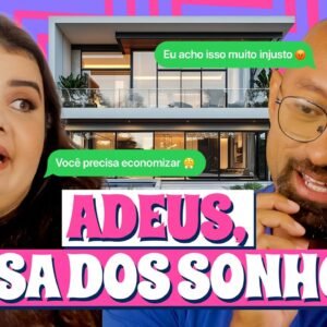 ANTÔNIO CANCELOU A CASA DOS SEUS SONHOS | Me Poupe! Reality EP.3