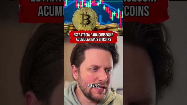 ESTRATÉGIA PARA CONSEGUIR ACUMULAR MAIS BITCOINS #shorts