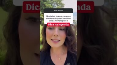 Melhor investimento para filhos? Conheça o Tesouro Educa+ #tesourodireto #investimentos