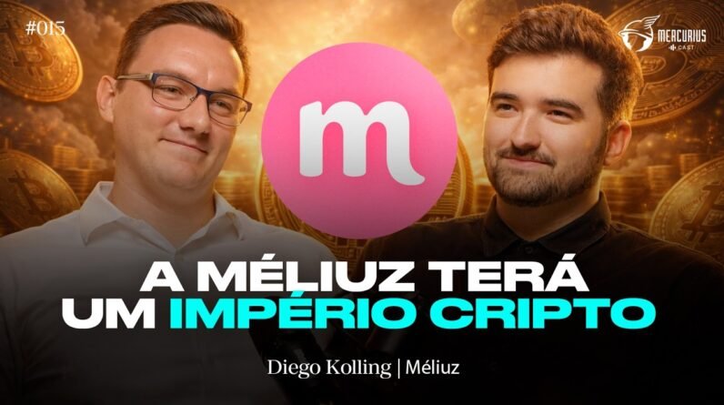 Como a MÉLIUZ está LUCRANDO com BITCOIN (ft. Diego Kolling) | Mercurius Cast