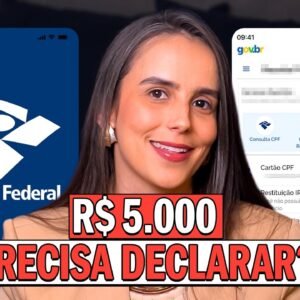 Regra dos R$ 5.000 no Imposto de Renda 2026: você precisa declarar?