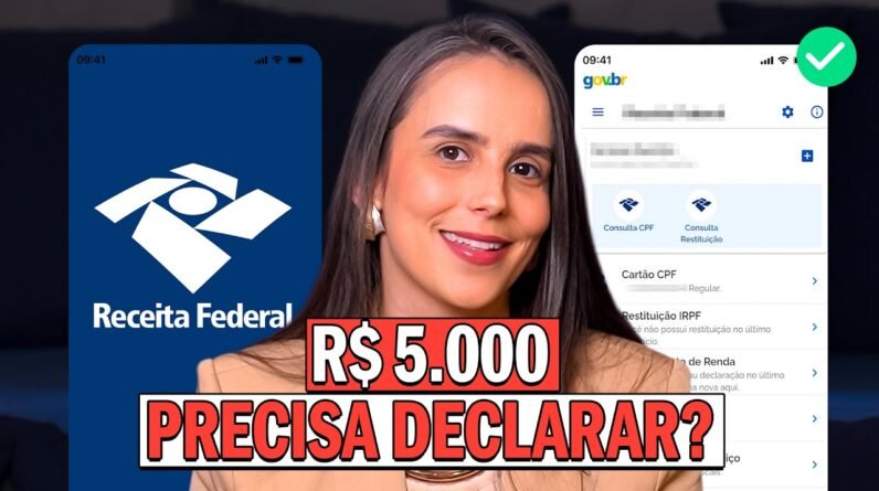 Regra dos R$ 5.000 no Imposto de Renda 2026: você precisa declarar?