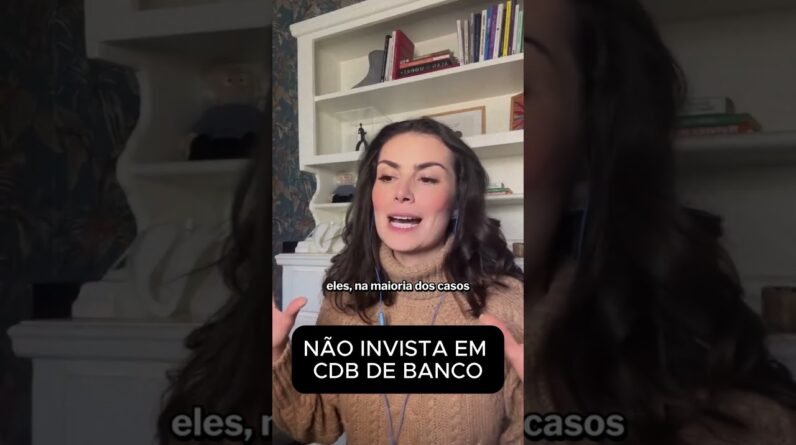 CDB: PARE de perder dinheiro no seu BANCO! O truque que eles não te contam
