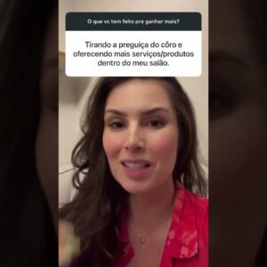 Como ganhar mais no salão sem atender mais clientes #ganhardinheiro