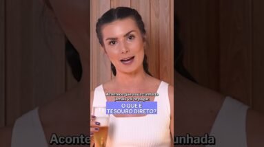 Tesouro Direto: O INVESTIMENTO MAIS SEGURO que seu banco ESCONDE de você
