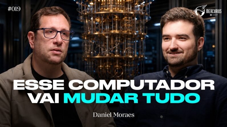 Como o COMPUTADOR QUÂNTICO vai MUDAR a sua VIDA (ft. Daniel Moraes) | Mercurius Cast