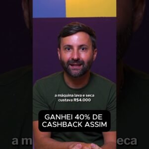 COMPREI MÁQUINA DE LAVAR COM 40% DE CASHBACK! O truque que ninguém te conta