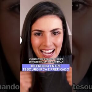 Tesouro IPCA vs. Pré-fixado: A diferença que pode salvar seu dinheiro!
