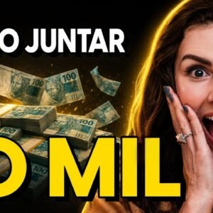 Como Juntar R$ 10 Mil do Zero (mesmo ganhando pouco)