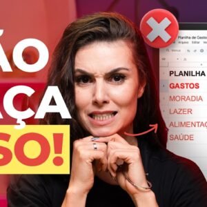 ORGANIZE SEU DINHEIRO SEM PLANILHA: O melhor jeito de fazer sobrar!