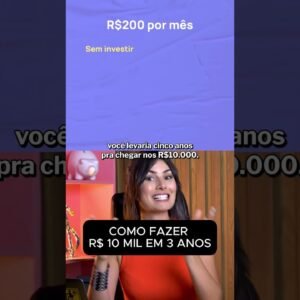 R$ 10 MIL EM 3 ANOS: O SEGREDO QUE NINGUÉM TE CONTA!