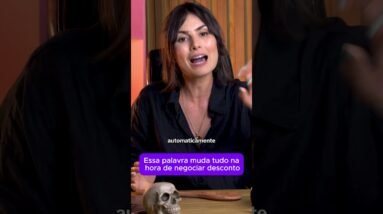 Não pergunte 'qual é o desconto'. Pergunte 'de quanto é o desconto
